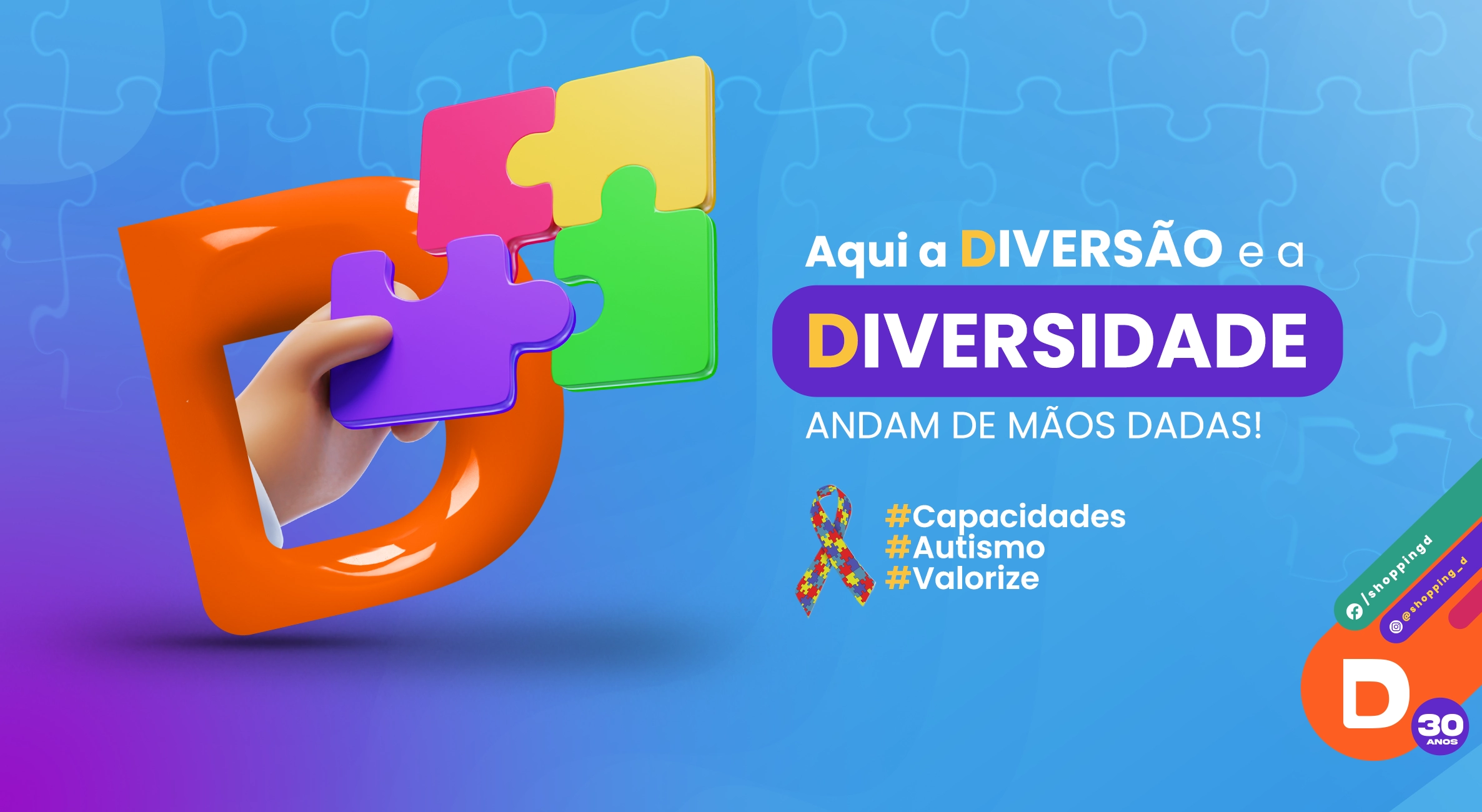 Shopping D - Diversidade - Autismo - Shopping D