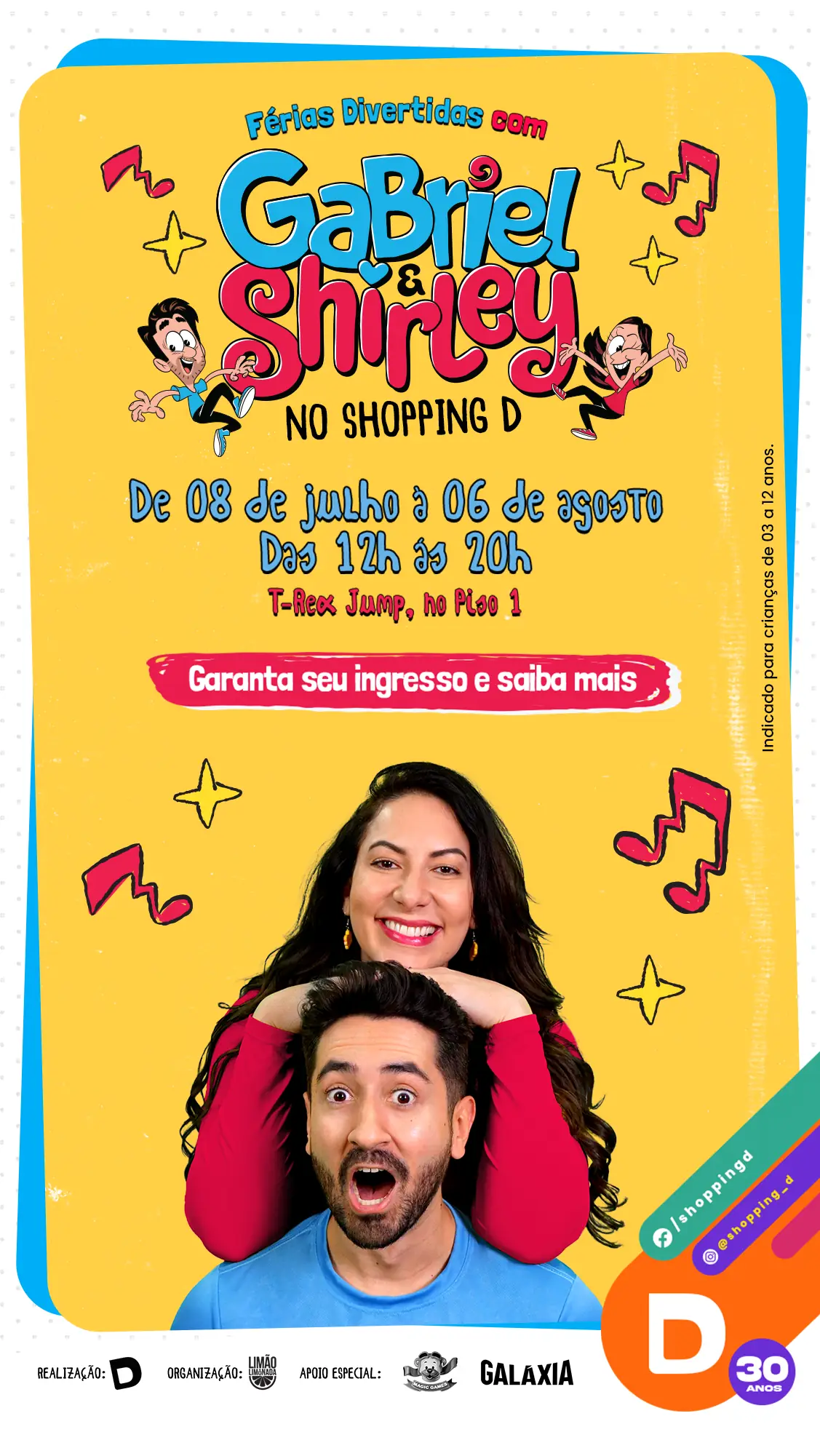 Banner colorido do evento Férias Divertidas com Gabriel & Shirley no Shopping D, com informações sobre datas, local e público-alvo infantil. - Shopping D