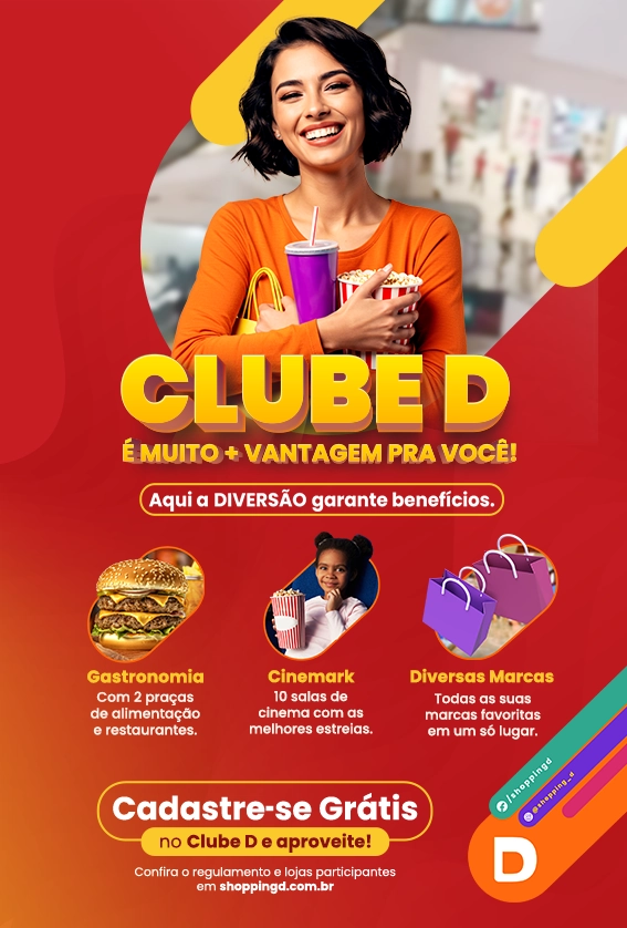 Mulher sorridente segurando sacolas, refrigerante e pipoca ao lado do banner Clube D do Shopping D, que promove vantagens em gastronomia, cinema e lojas parceiras.