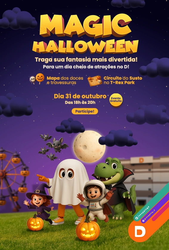 Arte do Magic Halloween no Shopping D com personagens infantis fantasiados e informações sobre o evento gratuito de 31 de outubro.