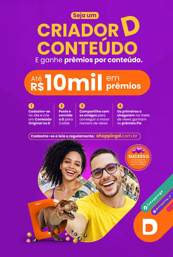 Campanha Criador D Conteúdo do Shopping D com criadores digitais e destaque para prêmios em dinheiro
