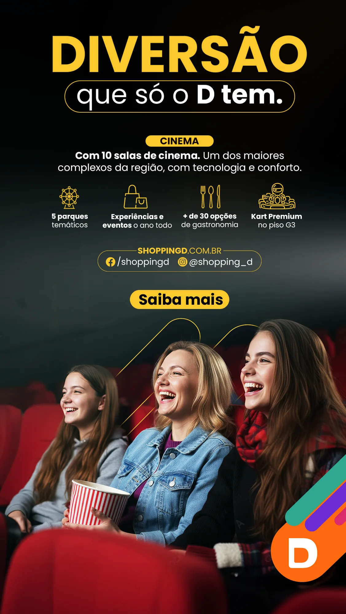 Imagem promocional do Shopping D com destaque para cinema, parques temáticos, gastronomia e kart premium. - Shopping D