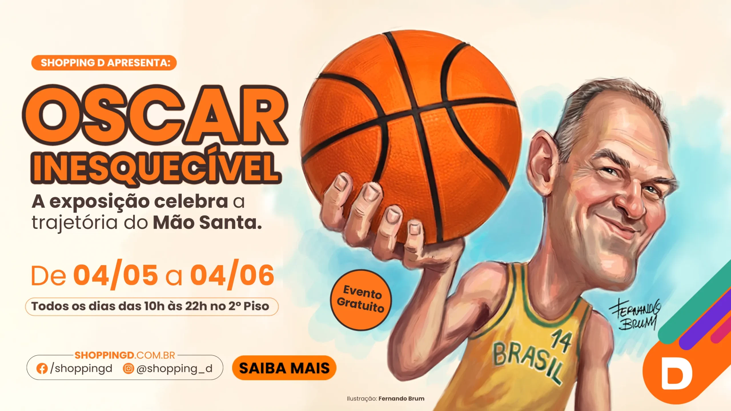 Ilustração do jogador Oscar Schmidt segurando uma bola de basquete promovendo a exposição Oscar Inesquecível no Shopping D com datas e horário. - Shopping D