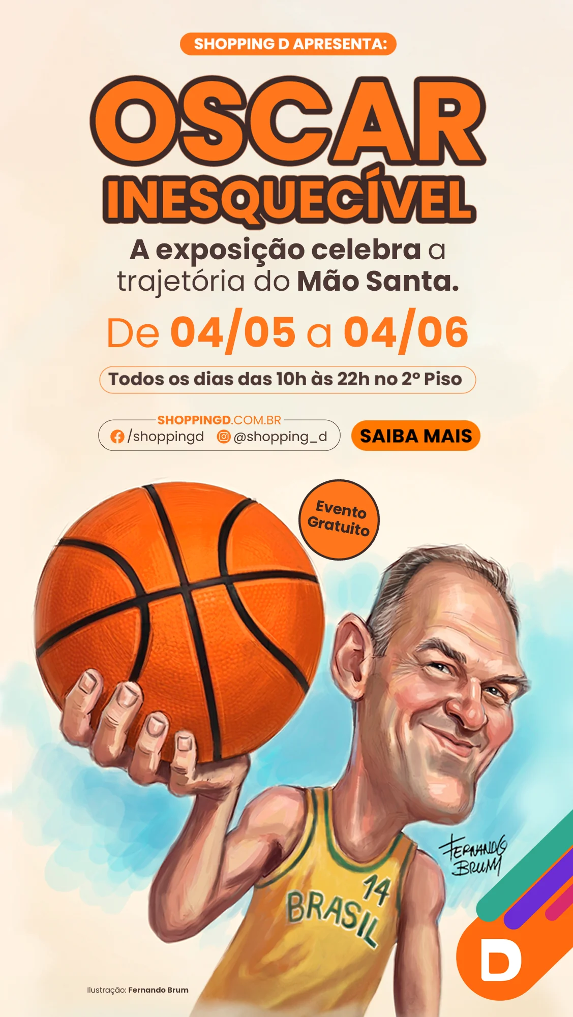 Ilustração do jogador Oscar Schmidt segurando uma bola de basquete promovendo a exposição Oscar Inesquecível no Shopping D com datas e horário. - Shopping D